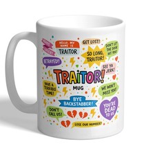 Traitor Leaving Mug Funny