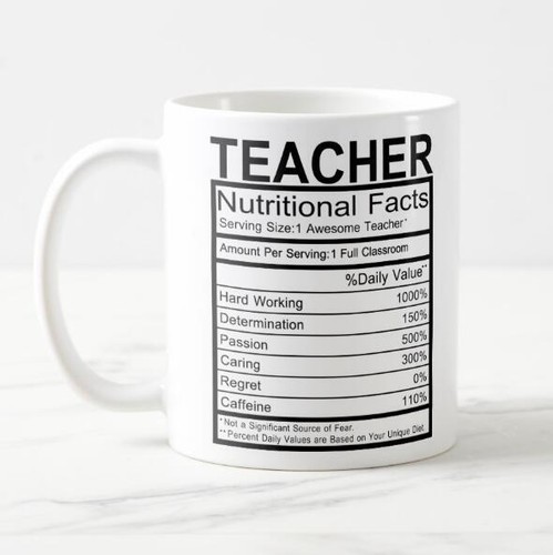 Teacher nutrition facts mug - nutrition, |