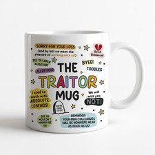 The Traitor Mug Funny Leaving