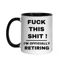 Funny Retirement Mug, Gifts