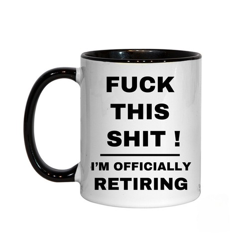 Funny retirement mug gifts - retirement,