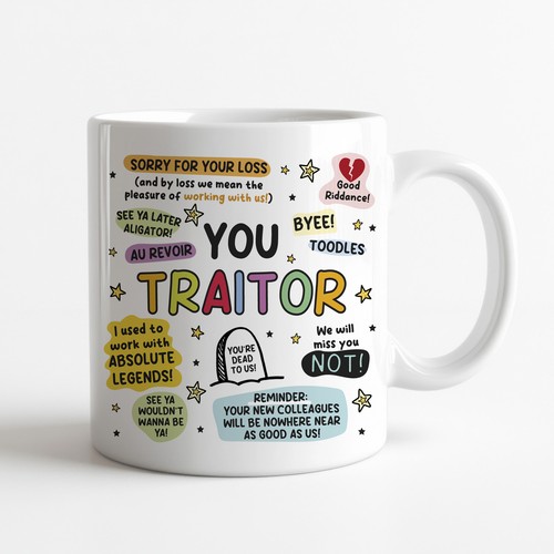 Traitor colleague mug - colleague,